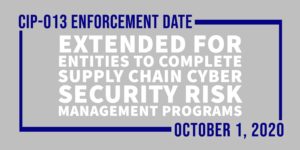 CIP-013 Enforcement Date