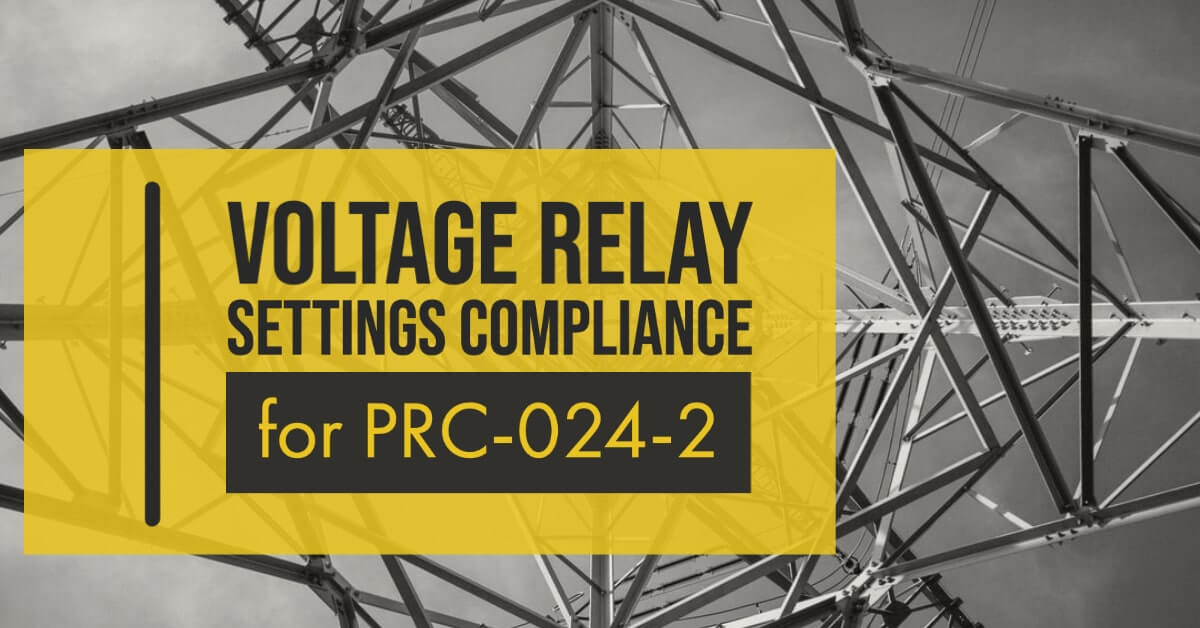 Voltage Relay Settings Compliance for PRC 024 2